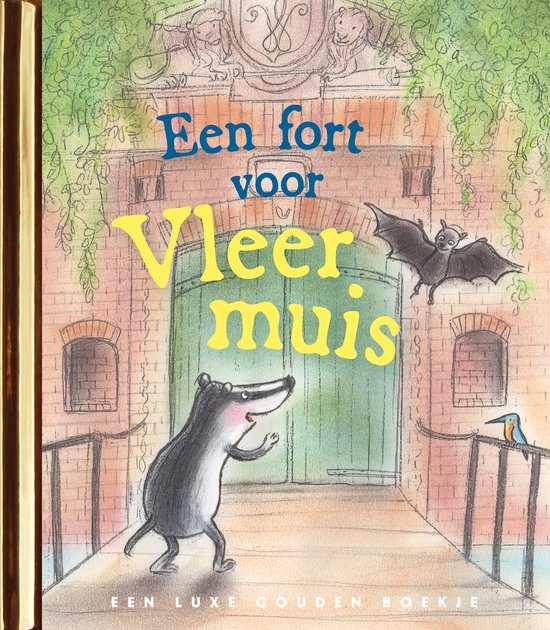 Gouden Boekjes - Een fort voor Vleermuis - cover