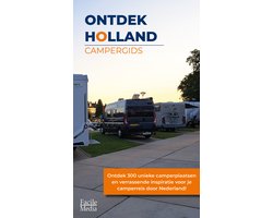 Ontdek serie - Ontdek Holland campergids