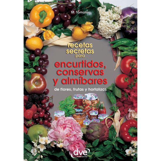 Recetas secretas para encurtidos, conservas y almíbares - cover