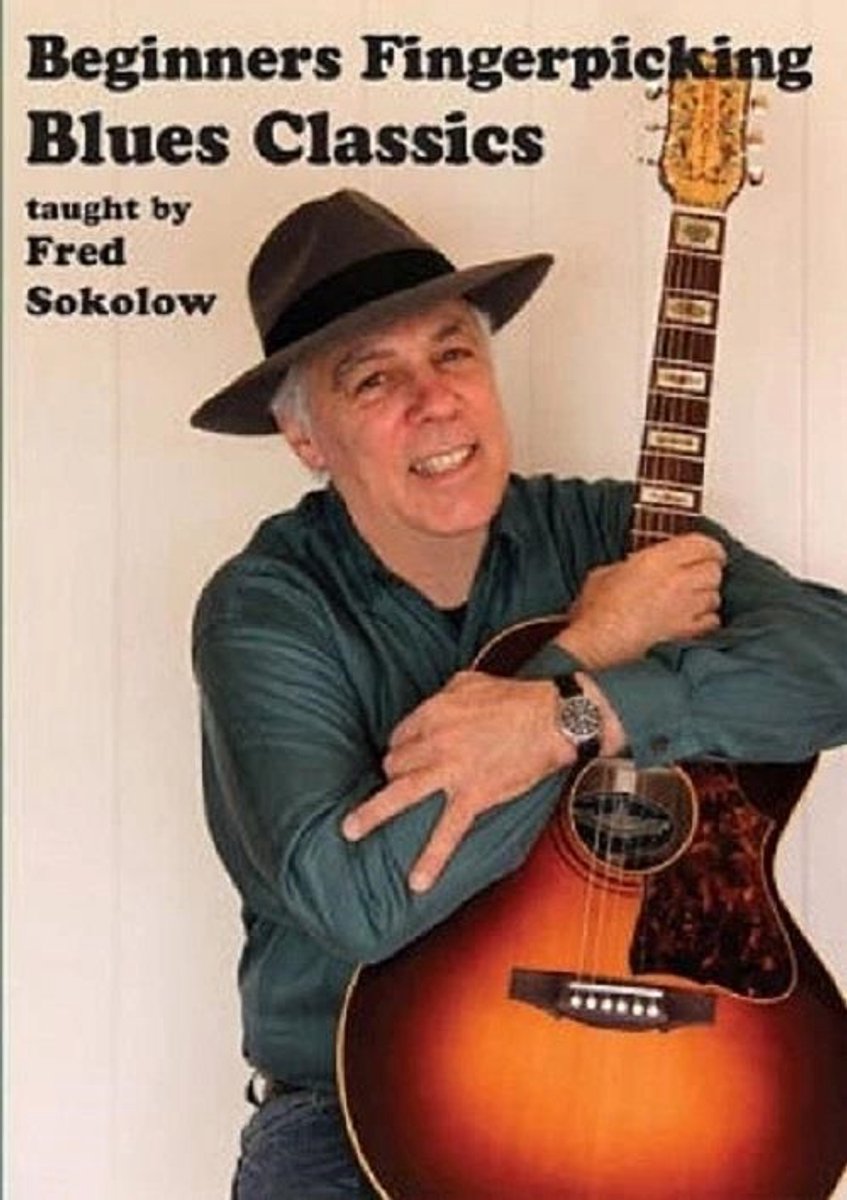 Fred Sokolow - Beginners Fingerpicking Blues Classics (DVD)