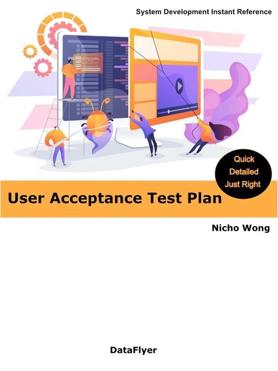 System Development Instant Reference 7 - User Acceptance Test Plan ...