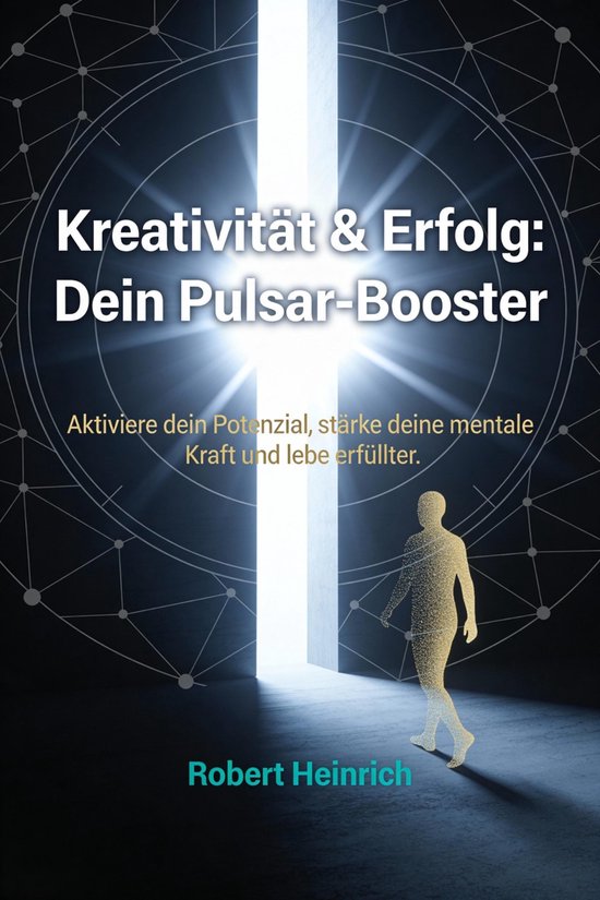 Kreativität & Erfolg: Dein Pulsar-Booster - cover