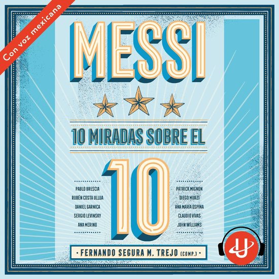 Messi: 10 miradas sobre el 10 - cover