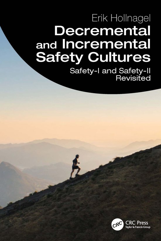 Decremental and Incremental Safety Cultures - cover