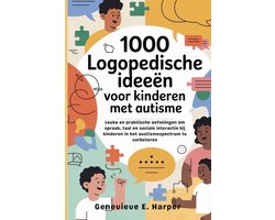 Speech Therapy Ideas- 1000 logopedische ideeën voor kinderen met autisme