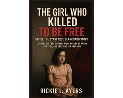 Unsolved Murder Files: True Crime & Serial Killer Cases-The Girl Who Killed to Be Free