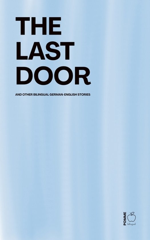 The Last Door And Other Bilingual German-English Stories - cover