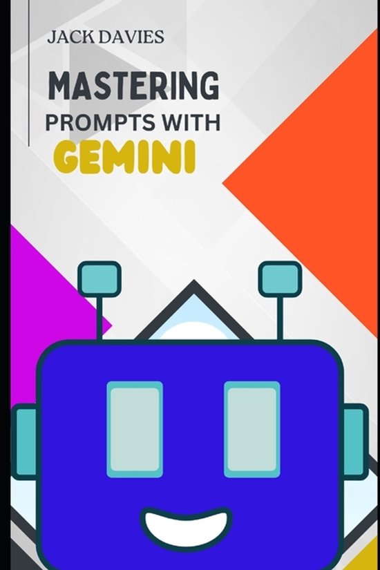 Mastering Prompts with Gemini