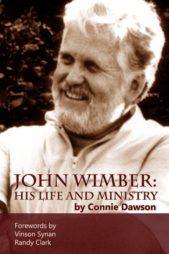 John Wimber: His Life and Ministry - cover