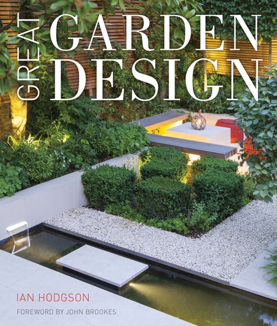 Boek "Great Garden Design" met een foto van een moderne tuin met strakke lijnen, een waterpartij en verlichting.