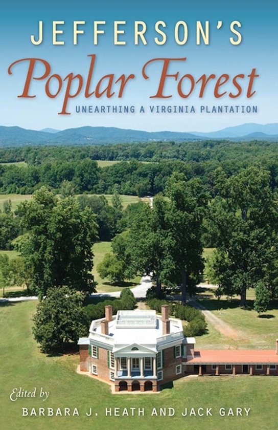 Jefferson's Poplar Forest - cover