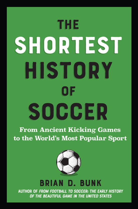 The Shortest History Series-The Shortest History of Soccer - cover