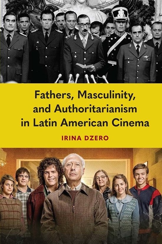 Fathers, Masculinity, and Authoritarianism in Latin American ... - cover