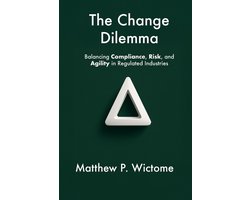 The Change Dilemma