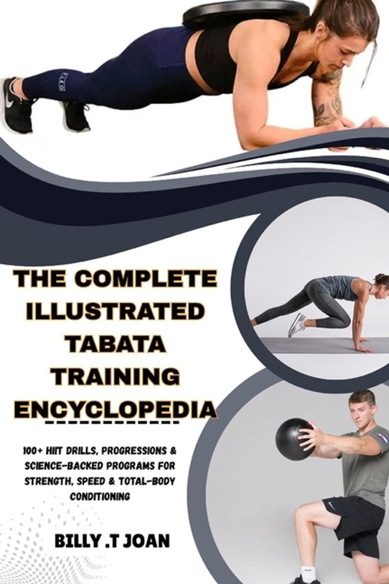 The Complete Illustrated Tabata Training Encyclopedia - cover
