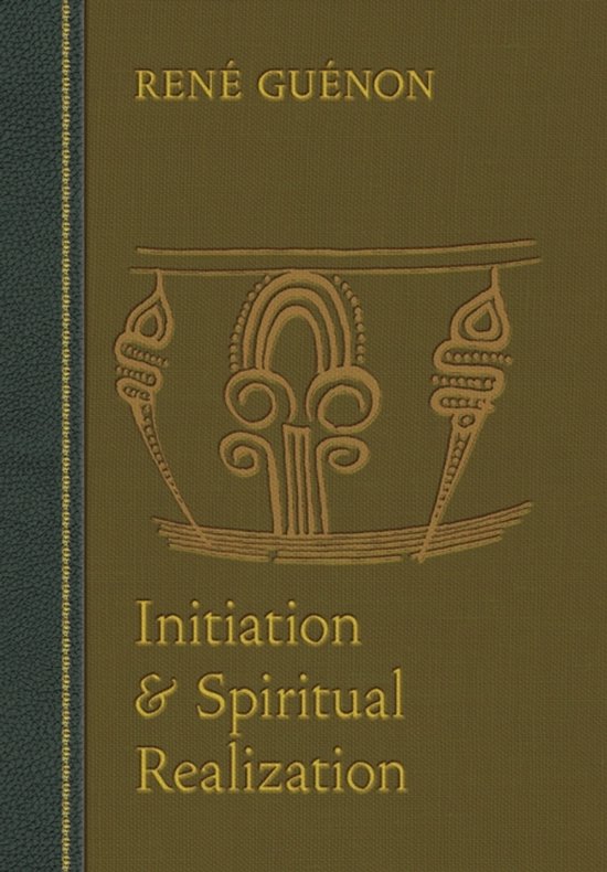 Boek 'Initiation & Spiritual Realization' van René Guénon met gouden opdruk en een decoratieve afbeelding.