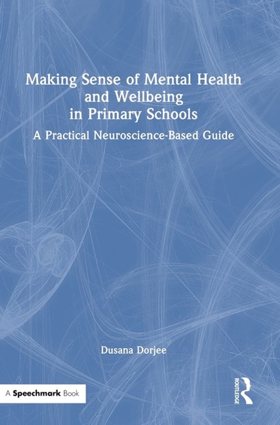 Making Sense of Mental Health and Wellbeing in Primary Schoo ... - cover