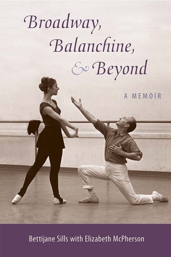 Broadway, Balanchine, and Beyond - cover