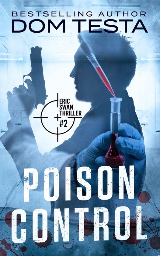 Eric Swan Thriller Series 2 - Poison Control - cover