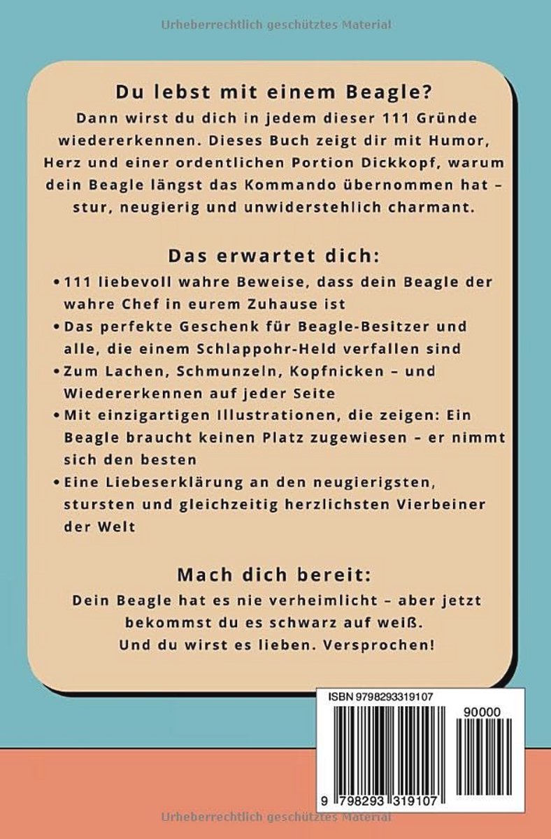 Humorvolle Einsichten in das Leben mit einem Beagle - Geschenkidee für Hundeliebhaber