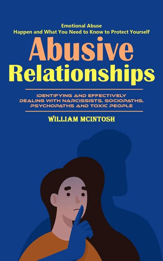 Abusive Relationships: Emotional Abuse Happen and What You N ... - cover