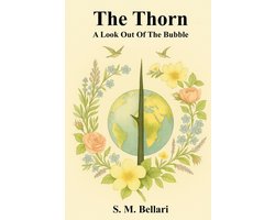 The Thorn - A Look Out Of The Bubble