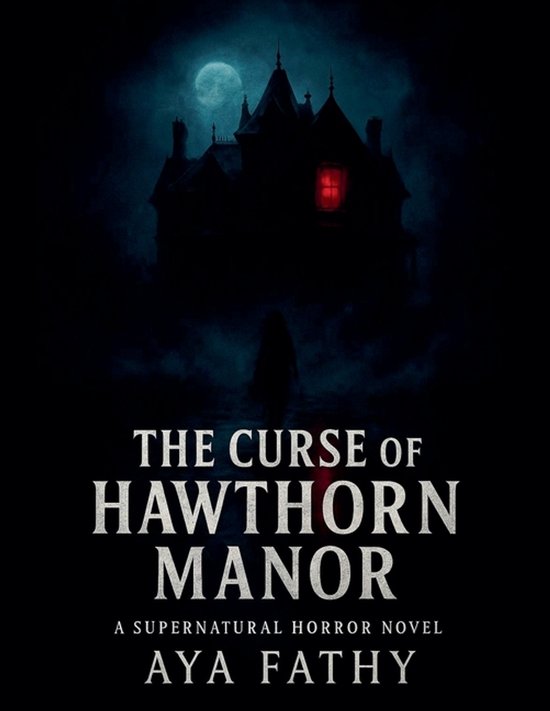 The Curse of Hawthorn Manor - cover