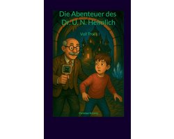 Die Abenteuer des Dr. U. N. Heimlich