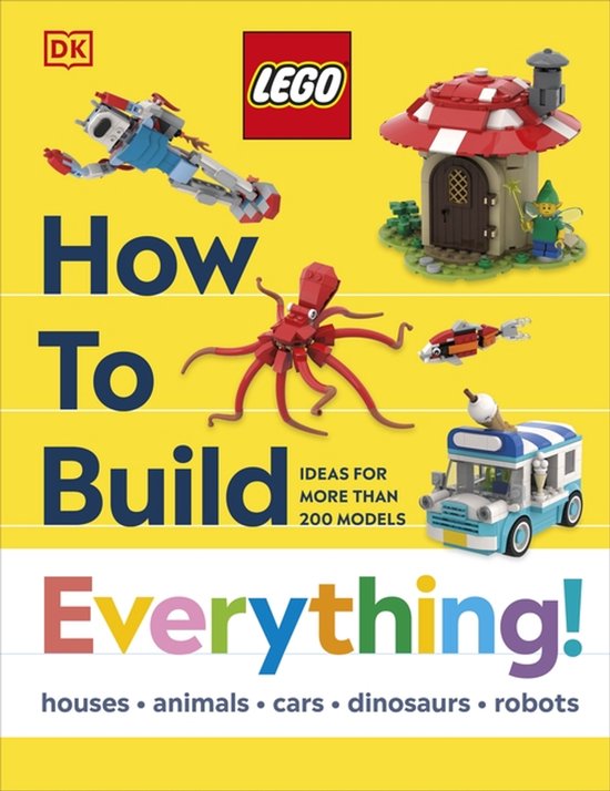 How to Build LEGO- LEGO How to Build Everything!