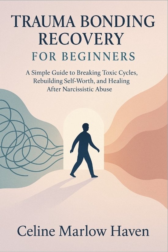 Trauma Bonding Recovery for Beginners - cover