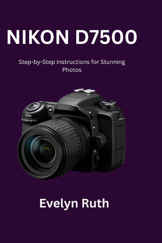 Nikon D7500 User Guide - cover