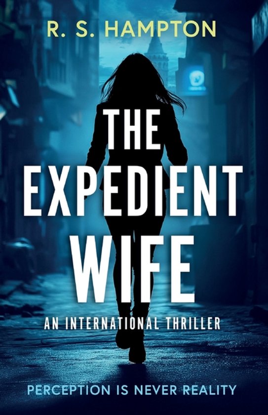 Quinn Durand International Thrillers-The Expedient Wife - cover