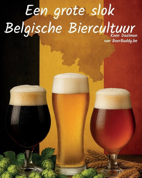 Een grote slok Belgische Biercultuur - cover