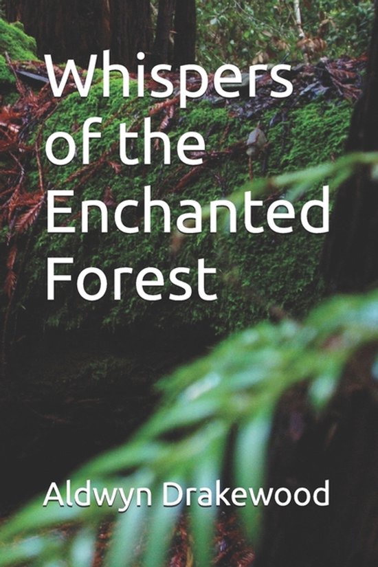 Whispers of the Enchanted Forest - cover