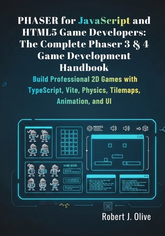 Phaser for JavaScript and HTML5 Game Developers - cover