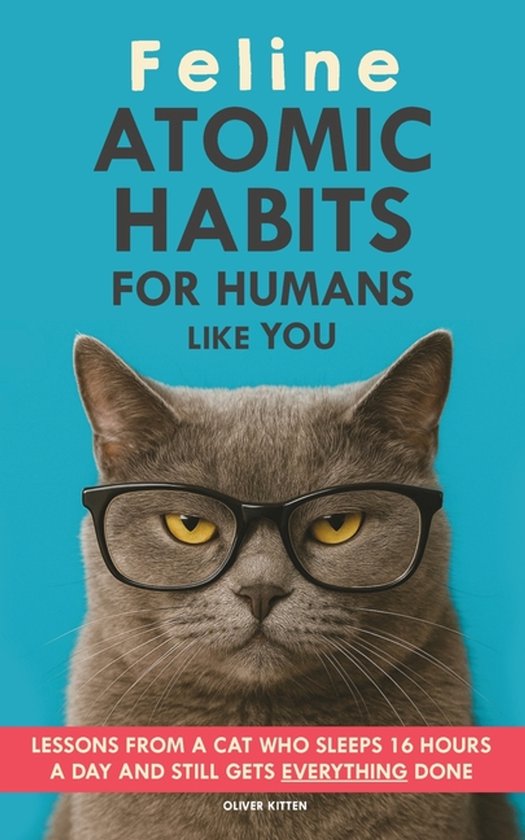 Feline Atomic Habits For Humans like You - cover