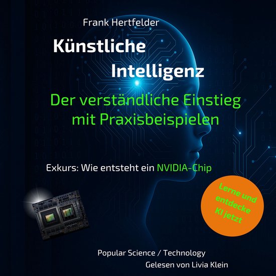 Künstliche Intelligenz: Der verständliche Einstieg mit Pra ... - cover