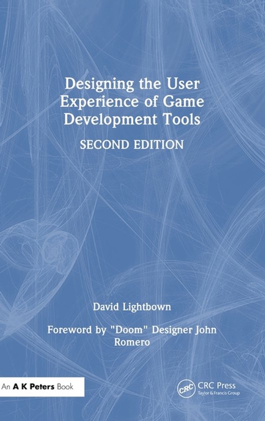 Designing the User Experience of Game Development Tools - cover