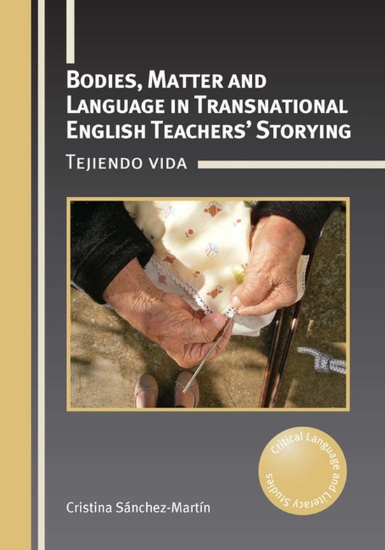 Critical Language and Literacy Studies 35 - Bodies, Matter a ... - cover