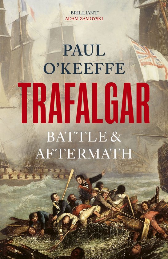 Boekomslag 'Trafalgar: Battle & Aftermath' met zeilende oorlogsschepen en mannen in gevecht op zee.