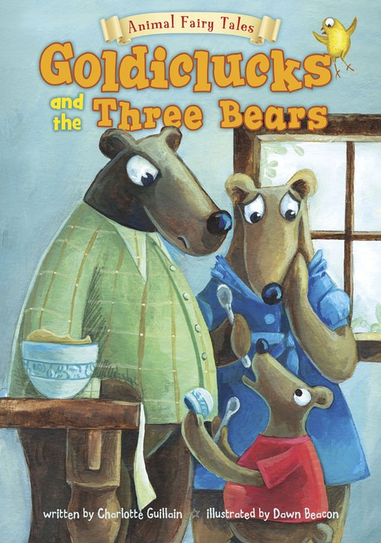 Animal Fairy Tales - Goldiclucks and the Three Bears - cover