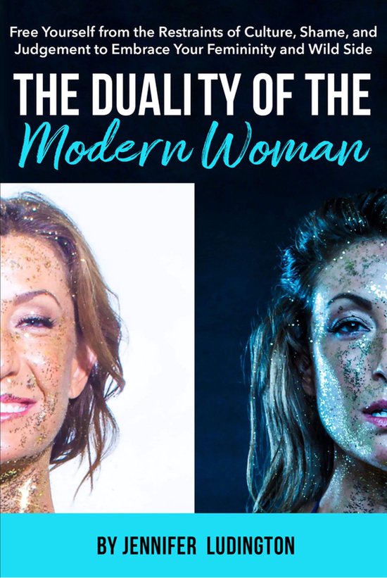 The Duality of the Modern Woman - cover