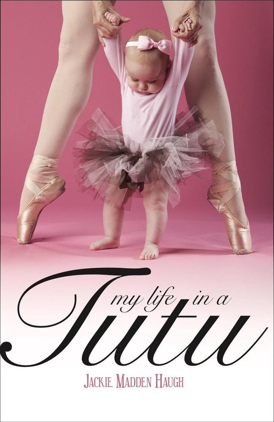 My Life in a Tutu - cover