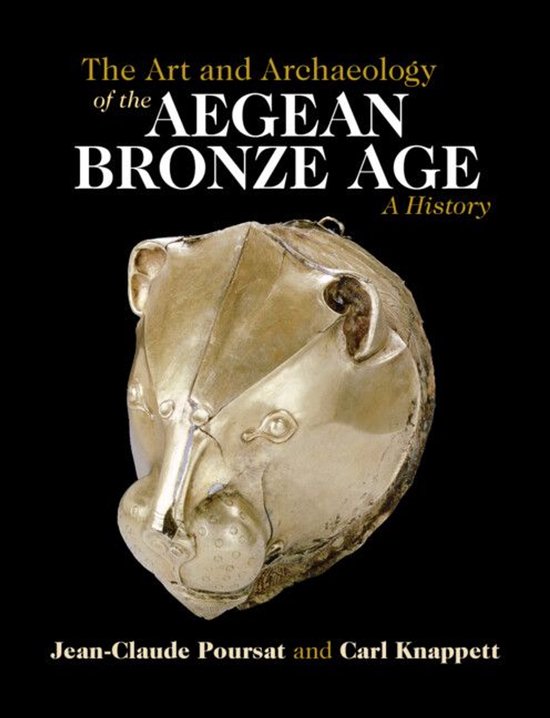 The Art and Archaeology of the Aegean Bronze Age - cover