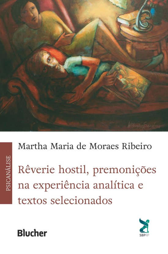 Rêverie hostil, premonições na experiência analítica e  ... - cover