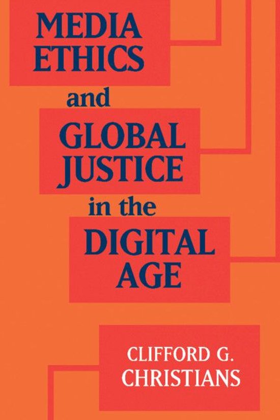 Communication, Society and Politics - Media Ethics and Globa ... - cover