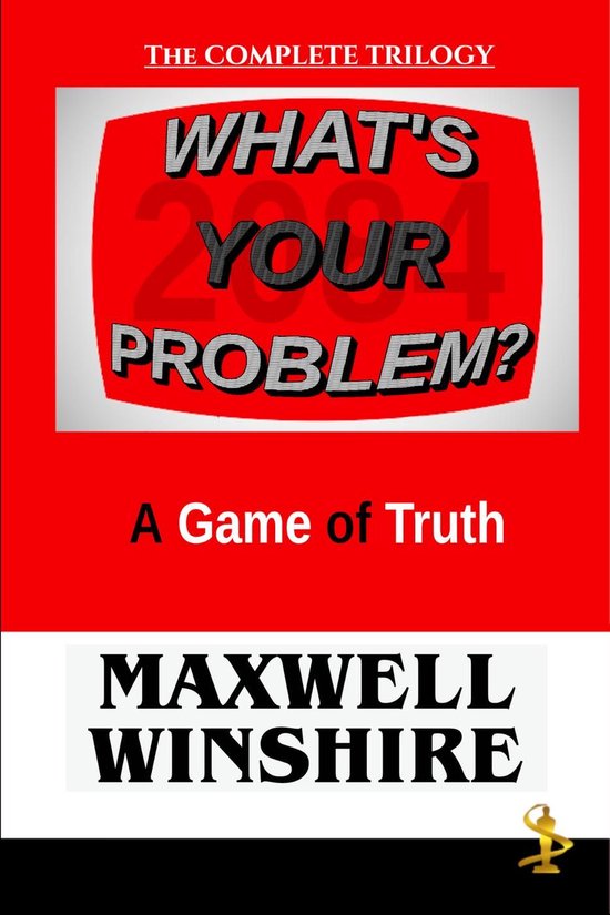 What's Your Problem? A Game of Truth - cover