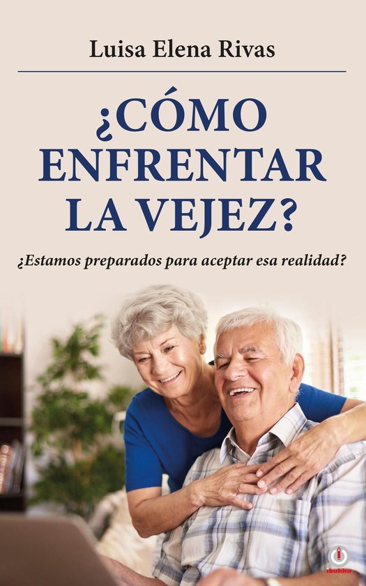 ¿Cómo enfrentar la vejez? - cover