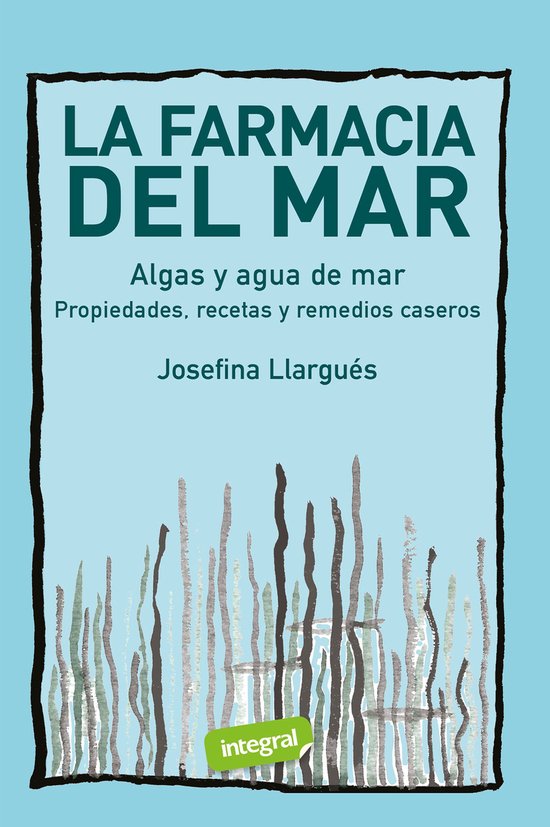 La farmacia del mar. Algas y agua de mar - cover
