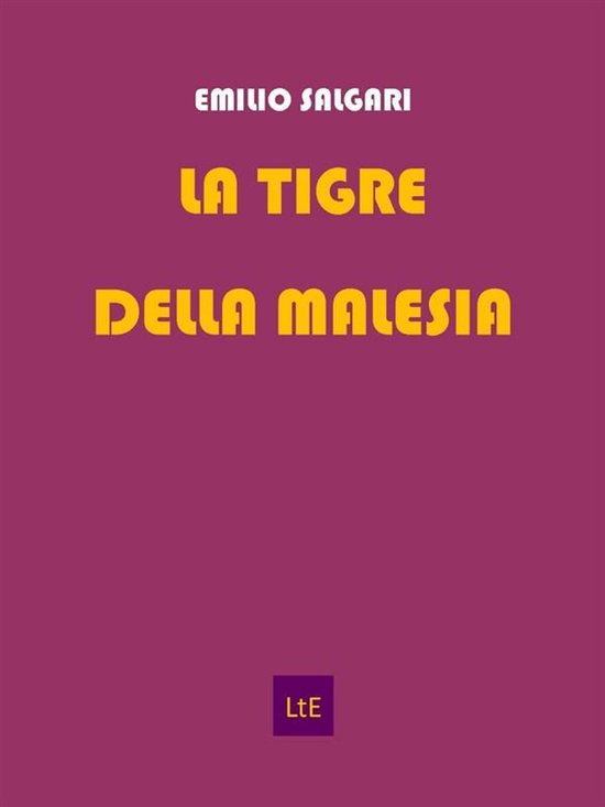 La tigre della Malesia